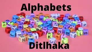Alphabets in Setswana - Ditlhaka ka puo ya Setswana