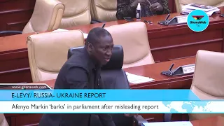 Afenyo Markin ‘barks’ in parliament after misleading report