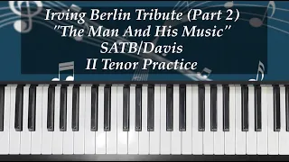Irving Berlin Tribute "The Man And His Music" Part 2 - II Tenor Practice with Brenda