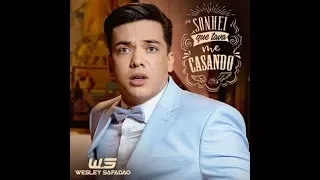 Sonhei Que Tava Me Casando (Videoclipe Oficial)-Wesley Safadão