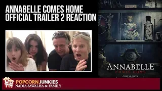 Annabelle Comes Home Official Trailer 2 - Nadia Sawalha & The Popcorn Junkies Family Reaction