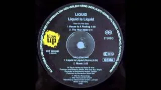 Liquid - Liquid is Liquid (Remix)