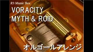 VORACITY/MYTH & ROID【オルゴール】 (アニメ「オーバーロードIII」OP)