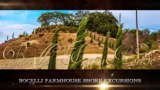 Bocelli Family FarmHouse Tours in Italy