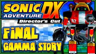 Sonic Adventure DX PC - (1080p) FINAL - Gamma's Story