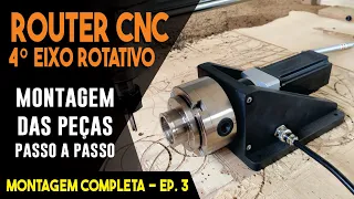 Montagem do 4º Eixo Rotativo da Minha Router CNC   Ep 3