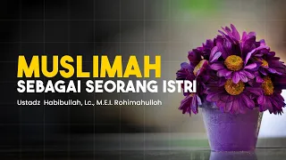 Muslimah Sebagai Seorang Istri