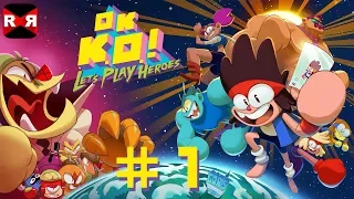 OK K.O.! Let’s Play Heroes - PS4 / XBox One / Steam - Day 1 Walkthrough Gameplay