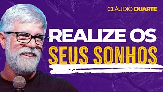 Cláudio Duarte - COMO REALIZAR OS SEUS SONHOS