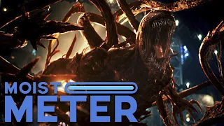 Moist Meter | Venom: Let There Be Carnage