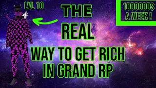 THE REAL WAY TO MAKE MONEY IN GRAND RP