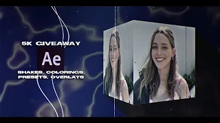 5K GIVEAWAY [ Shakes, Colorings, Presets, Overlays]