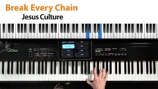Break Every Chain // Jesus Culture // Keyboard Tutorial
