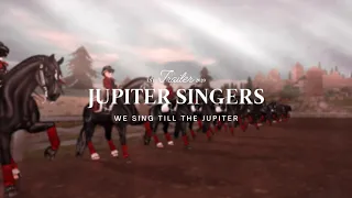 [SSO]: Jupiter Singers - Official TRAILER