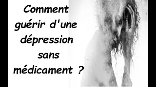 Comment guérir la dépression sans médicament?