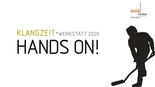 Klangzeit*Werkstatt 2020: hands on! | „Ein Hauch“