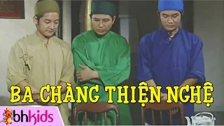 Phim Việt Nam Ba Chàng Thiện Nghệ - Cổ Tích Việt Nam [HD]