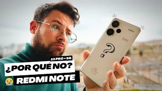 Sonrisas y Lágrimas del REDMI NOTE 13 PRO PLUS 5G ¿Por qué?