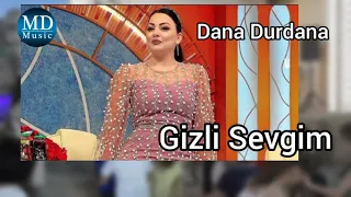 Dana Durdana - Gizli Sevgim [Official Audio]