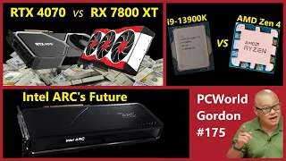 i9-13900K v Zen 4, RTX 4070 v RX 7800 XT Pricing, ARC's Future | PCWorld Gordon | Broken Silicon 175