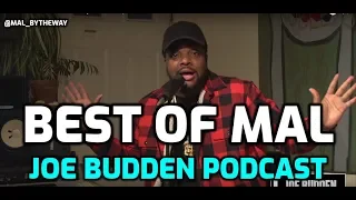 Best of Mal | Joe Budden Podcast | Funny Moments | Compilation