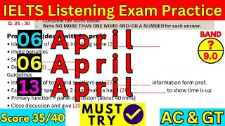 6 April, 13 April & 18 April 2024 IELTS Listening Practice Test 2024 With Answers | BC & IDP