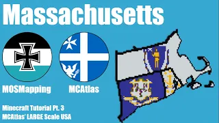 Massachusetts - MCAtlas' LARGE Scale US State Flag Map Tutorial [Part 3]