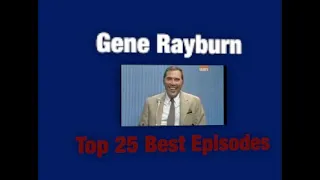 Gene Rayburn Top 25 Best Episodes