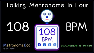 Talking metronome in 4/4 at 108 BPM MetronomeBot