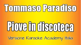 Tommaso Paradiso - Piove in discoteca (Versione Karaoke Academy Italia)