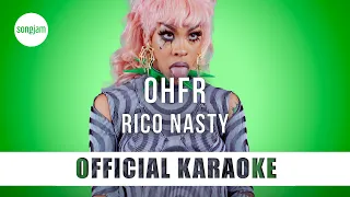 Rico Nasty - OHFR (Official Karaoke Instrumental) | SongJam