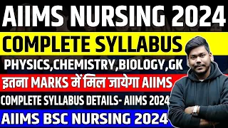 AIIMS BSC NURSING ENTRANCE SYLLABUS 2024 EXAM || AIIMS NURSING 2024 SYLLABUS || AIIMS NURSING 2024