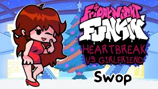 Swop - Heartbreak vs Girlfriend OST By AjTheFunky