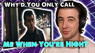 Arctic Monkeys - Reaction - Why'd you only call me when you're high