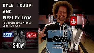 Kyle Troup PBA tour final winner and the latest Mr 900 Wesley Low break it down on Beef and Barnzy