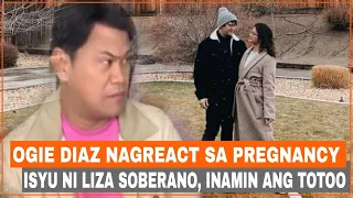 Ogie Diaz NAGREACT at NAGSALITA tungkol sa RUMORED PREGNANCY ni Liza Soberano