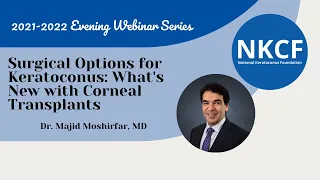 Surgical Options for Keratoconus: What's New with Corneal Transplants with Dr. Majid Moshirfar, MD