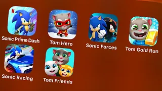 Sonic Dash Prime,Talking Tom Hero Dash,Sonic Forces,Talking Tom Gold Run,Sonic Racing,Tom & Friends