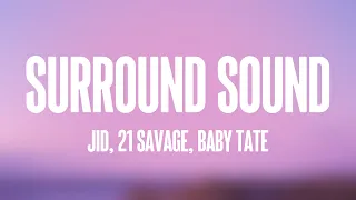 Surround Sound - JID, 21 Savage, Baby Tate {Lyrics Video} 🎃