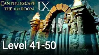 Can You Escape The 100 Room IX - Level 41 42 43 44 45 46 47 48 49 50