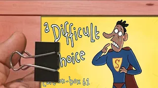 A Difficult Choice - Cartoon-Box 61 | Flip Book