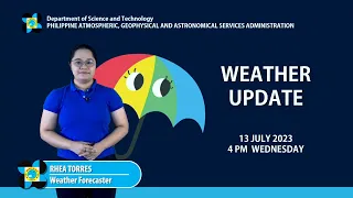 Public Weather Forecast issued at 4:00 PM | July 13, 2023