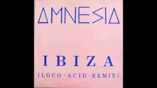 Amnesia - Ibiza (Loco acid remix) (vinyl sound)