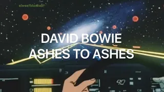 David Bowie - Ashes to ashes (lyrics español // inglés)