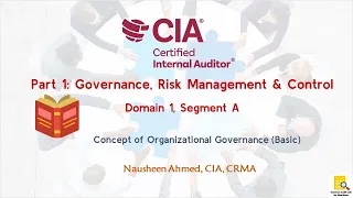 CIA Part 1-Domain 5- Governance-Video 1