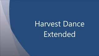 Harvest Dance Extended