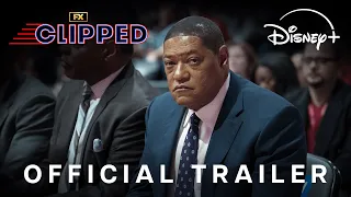 FX's Clipped | Official Trailer | Disney+ Singapore