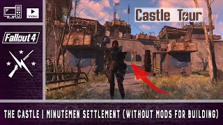 Fallout 4 - The Castle | Minutemen Settlement (without Mods for Building) | PC