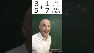 CÓMO SUMAR FRACCIONES. Truco del UNO. Matemáticas Básicas