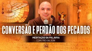 Conversão e perdão dos pecados | (At 3, 11-26) #356 - Meditação da Palavra